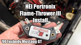 HEI FlameThrower III Pertronix Module Install  ‘90 Foxbody Mustang GT [upl. by Adnohsad]