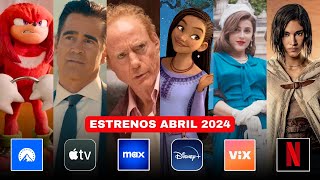 Estrenos ABRIL 2024  Películas y Series en STREAMING NETFLIX DISNEY PRIME MAX y STAR [upl. by Willabella]