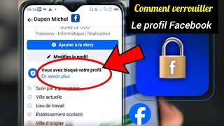 Comment verrouiller et déverrouiller mon profil Facebook sur mon téléphone [upl. by Yetnruoc595]