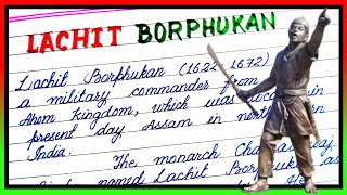 Essay on Lachit Borphukan in english  Biography of Lachit Borphukan Short note on Lachit Borphukan [upl. by Joey]