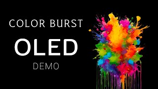 Color Burst OLED Demo HDR 8K Dolby Vision 60fps  Vibrant Color [upl. by Zashin845]