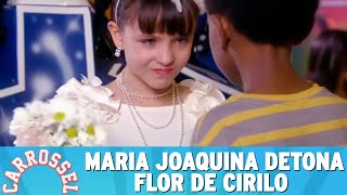 Maria Joaquina detona flores de Cirilo  Carrossel [upl. by Lenhard386]