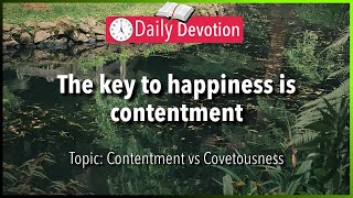 July 24 Genesis 289  Contentment vs Covetousness  365 Bible Verses Everyone Should Know [upl. by Drucie]