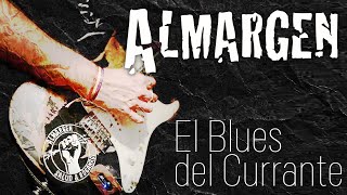 El Blues del Currante [upl. by Neffirg]