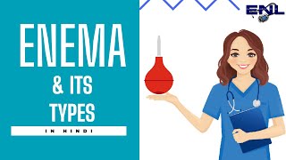 Enema  Types of Enema [upl. by Leinnad]