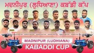 🔴Live Madnipur Ludhiana Kabaddi Tournament 29 Feb 2024  Today Kabaddi Live  Live Kabaddi [upl. by Niowtna]