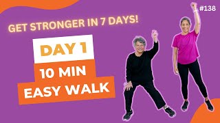 Day 1 Easy 10 minute Walking Workout  Seniors beginners [upl. by Emersen835]