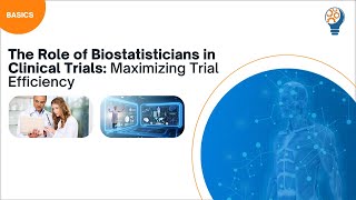 The Role of Biostatisticians in Clinical Trials Maximizing Trial Efficiency [upl. by Yleme487]