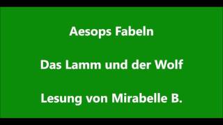 Aesop Das Lamm und der Wolf  Fabel  Tier Geschichte  Lesung  Kinder Hörbuch [upl. by Ajssatsan]