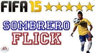 Sombrero Flick ★★★★★ Tutorial  FIFA 15 PS4  Xbox ONE ᴴᴰ [upl. by Enowtna]