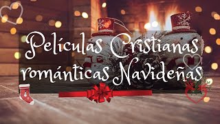 🎄Películas Cristianas Románticas Navideñas 💗🎬 [upl. by Kerby81]