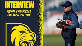 We want to excite people  Ryan Campbell looks ahead to the Vitality Blast campaign [upl. by Mairb761]