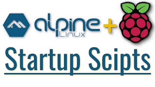 Alpine Linux on Raspberry Pi Basics Startup Scripts [upl. by Nnaik]