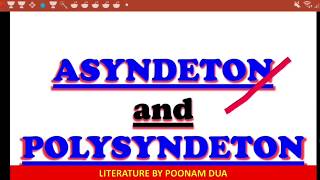 LITERARY DEVICE Part 7 Asyndeton Polysyndeton explained with notes and examples [upl. by Rabiah628]