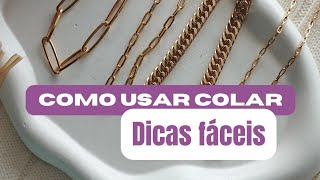 Como usar colar 2 dicas MUITO práticas colar colares comousar [upl. by Meletius638]