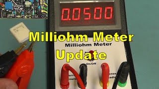 Scullcom Hobby Electronics 43  Milliohm Meter Update [upl. by Leviralc]