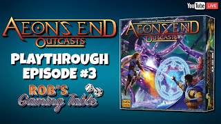 Aeons End Outcasts Playthrough Episode 3 [upl. by Gnut]