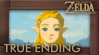 Zelda Breath of the Wild  True Ending Secret Ending [upl. by Gwenette]