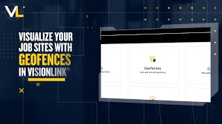 VisionLink®  Groups amp Geofences [upl. by Nyledam]