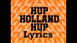 Hup Holland Hup  Jan De Cler 1950  Lyrics [upl. by Gunilla893]