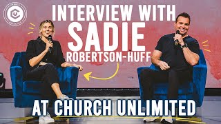 A Sadie Robertson Interview How to be Confident  Church Unlimited [upl. by Lurette]