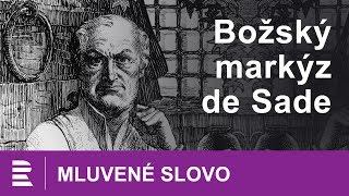 Božský markýz de Sade  MLUVENÉ SLOVO CZ [upl. by Booth]