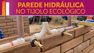 Como é a hidráulica no tijolo ecológico [upl. by Ennoid308]