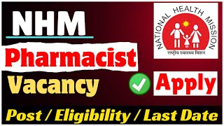 Pharmacist Vacancy 2024  Recruitment for Pharmacist at NHM amp ECHS  Pharma Job 2024 drxmentor [upl. by Vite569]