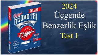 Üçgende Benzerlik Test 1  Orijinal geometri soru bankası çözümleri 2024 [upl. by Medwin324]