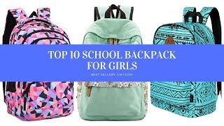 ✔️ TOP 10 BEST SCHOOL BACKPACKS FOR GIRLS🛒 Amazon 2019 [upl. by Ellirpa474]