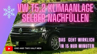 T52  Bulli Klimaanlage selber nachfüllen Das geht wirklich [upl. by Brag]