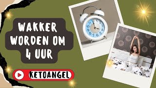 Wakker Worden om 4 Uur Spirituele Betekenis en Interpretatie [upl. by Tierza]