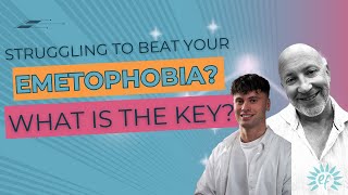 Struggling to Beat your Emetophobia The Key is Putting in the Right Kind of Effort [upl. by Dalila]