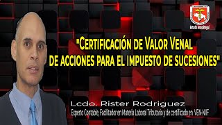 quotCertificación de Valor Venal de Acciones para el Impuesto de Sucesionesquot [upl. by Gretna505]