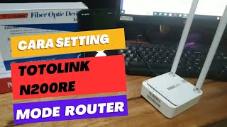 Cara setting totolink n200re mode ROUTER [upl. by Gorman445]