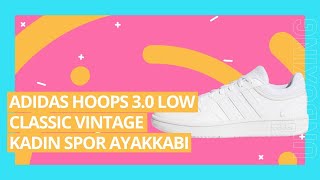 adidas Hoops 30 Low Classic Vintage Kadın Spor Ayakkabı Unboxing İnceleme  Barçın [upl. by Neeneg]