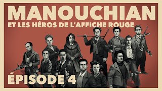 Manouchian et les héros de l’Affiche rouge 4  INA Histoire [upl. by Vasileior]