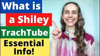 What is a Shiley Tracheostomy Tube ESSENTIAL INFO Life with a Vent [upl. by Mcclenon]