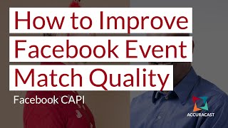 How To Improve Facebook Event Match Quality [upl. by Nimaj239]