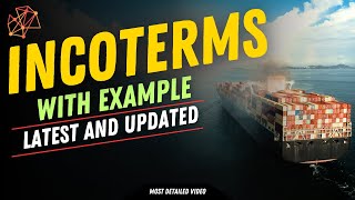 Incoterms Explained  Incoterms in Export and Import  Incoterms 2020 Benefits  What is Incoterms [upl. by Reina808]