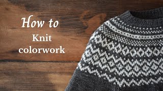 How to knit colorwork [upl. by Starkey]