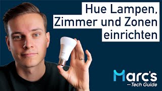 Philips Hue  Lampen verbinden Zimmer und Zonen einrichten deutsch [upl. by Perkin]