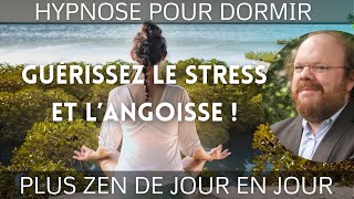 Hypnose pour dormir et GUÉRIR LE STRESS et L’ANGOISSE 🚨Crise dangoisse attaque panique anxiété [upl. by Gerrard]