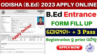 Odisha BEd Apply Online 2023 How to Apply BEd Entrance 2023 Odisha [upl. by Banna553]