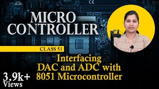 Interfacing DAC and ADC with 8051 Microcontroller  8051 Assembly Language Programming [upl. by Vasti]