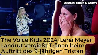 The Voice Kids 2024 Lena MeyerLandrut vergießt Tränen beim Auftritt des 9jährigen Tristan [upl. by Jessen]