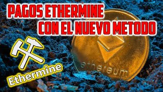 PAGOS ETHERMINE CON EL NUEVO METODO [upl. by Earas362]