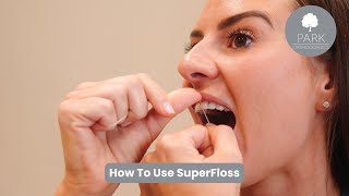 SUPER FLOSS  ORAL B [upl. by Aitak601]