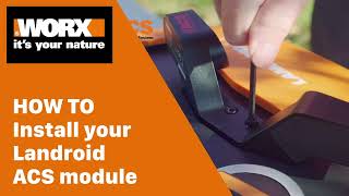 How To Install Your ACS Module  Worx Landroid [upl. by Wohlen68]