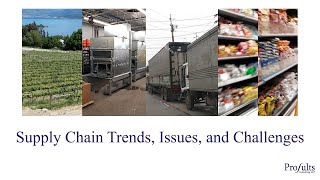 Supply Chain Trends Issues and Challenges [upl. by Merell]